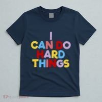 I Can Do Hard Things Teacher Inspiration Do Hard Things T-Shirt thumb 5