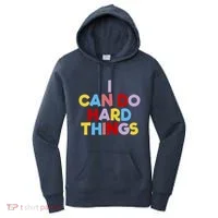 I Can Do Hard Things Teacher Inspiration Do Hard Things Women's Hoodie thumb 0