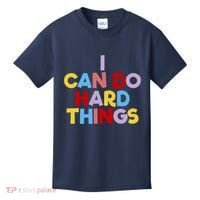 I Can Do Hard Things Teacher Inspiration Do Hard Things Kids T-Shirt thumb 0
