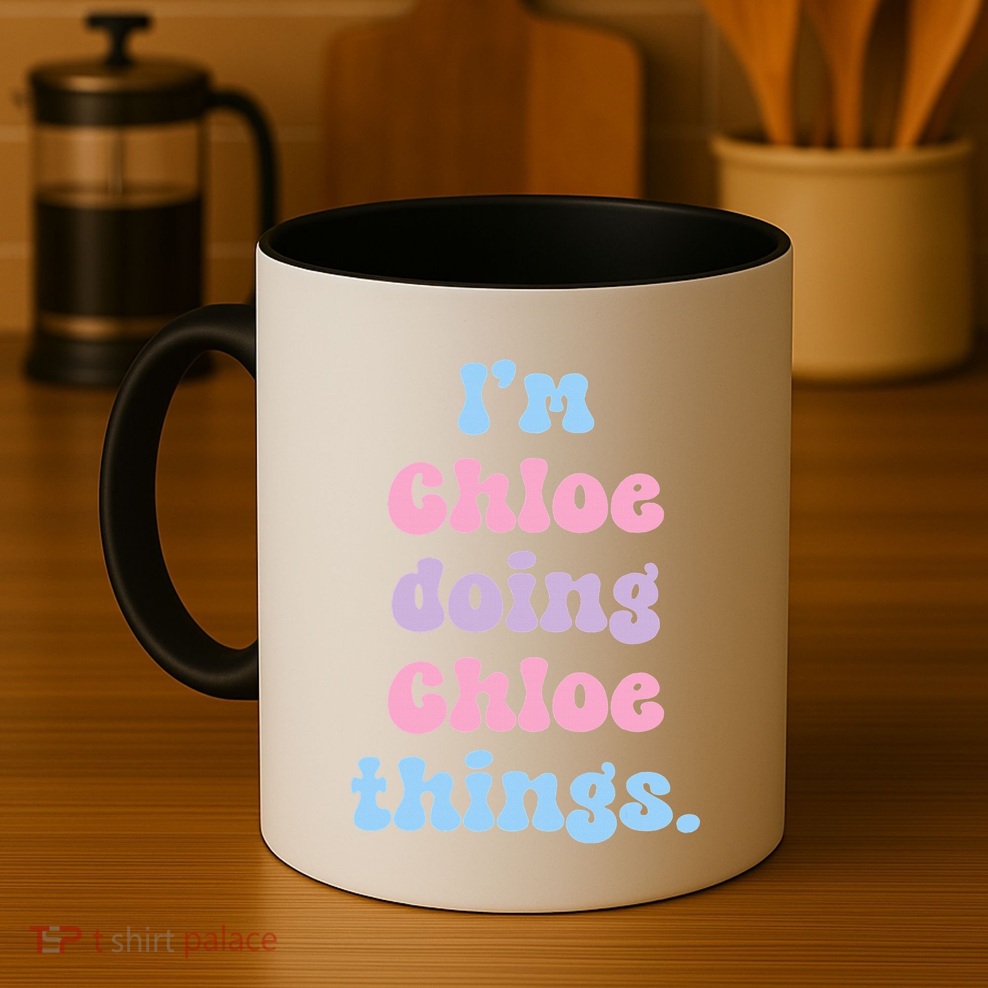 I'm Chloe Doing Chloe Things Funny Name Coffee Mug
