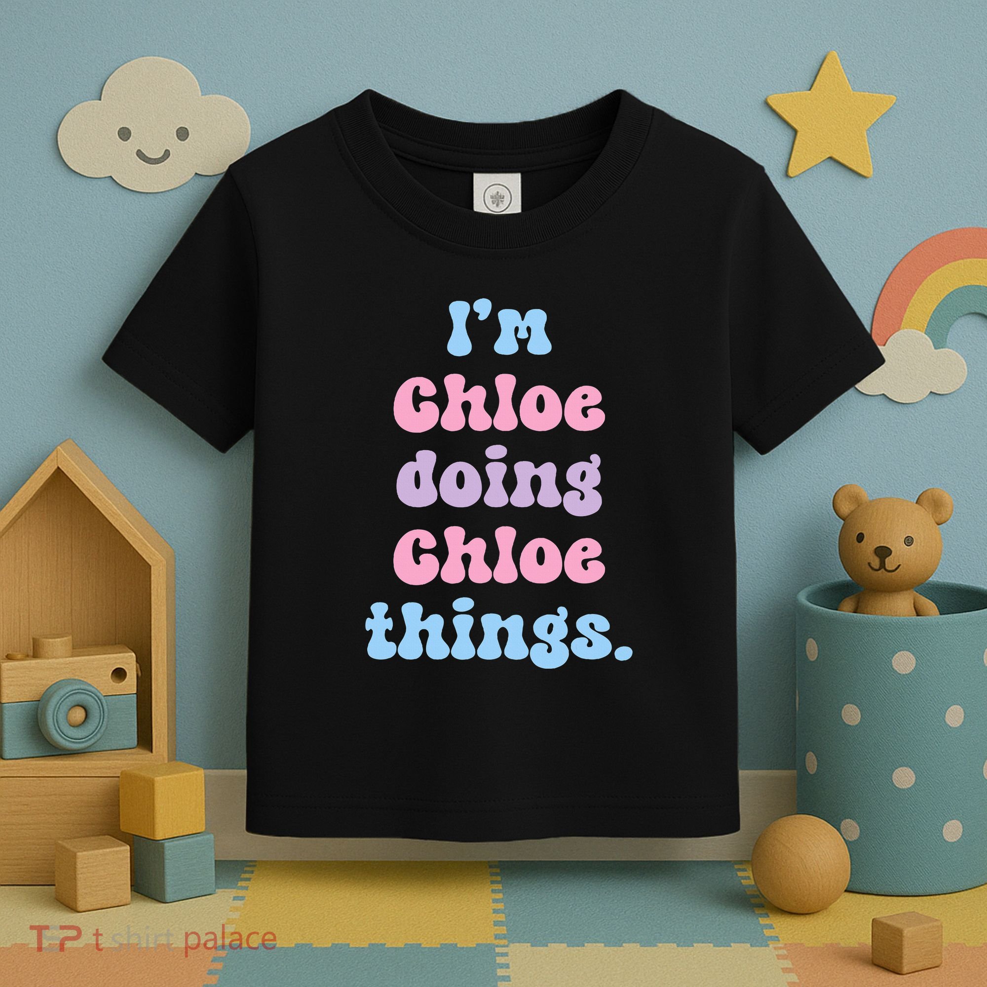 I'm Chloe Doing Chloe Things Funny Name Toddler T-Shirt
