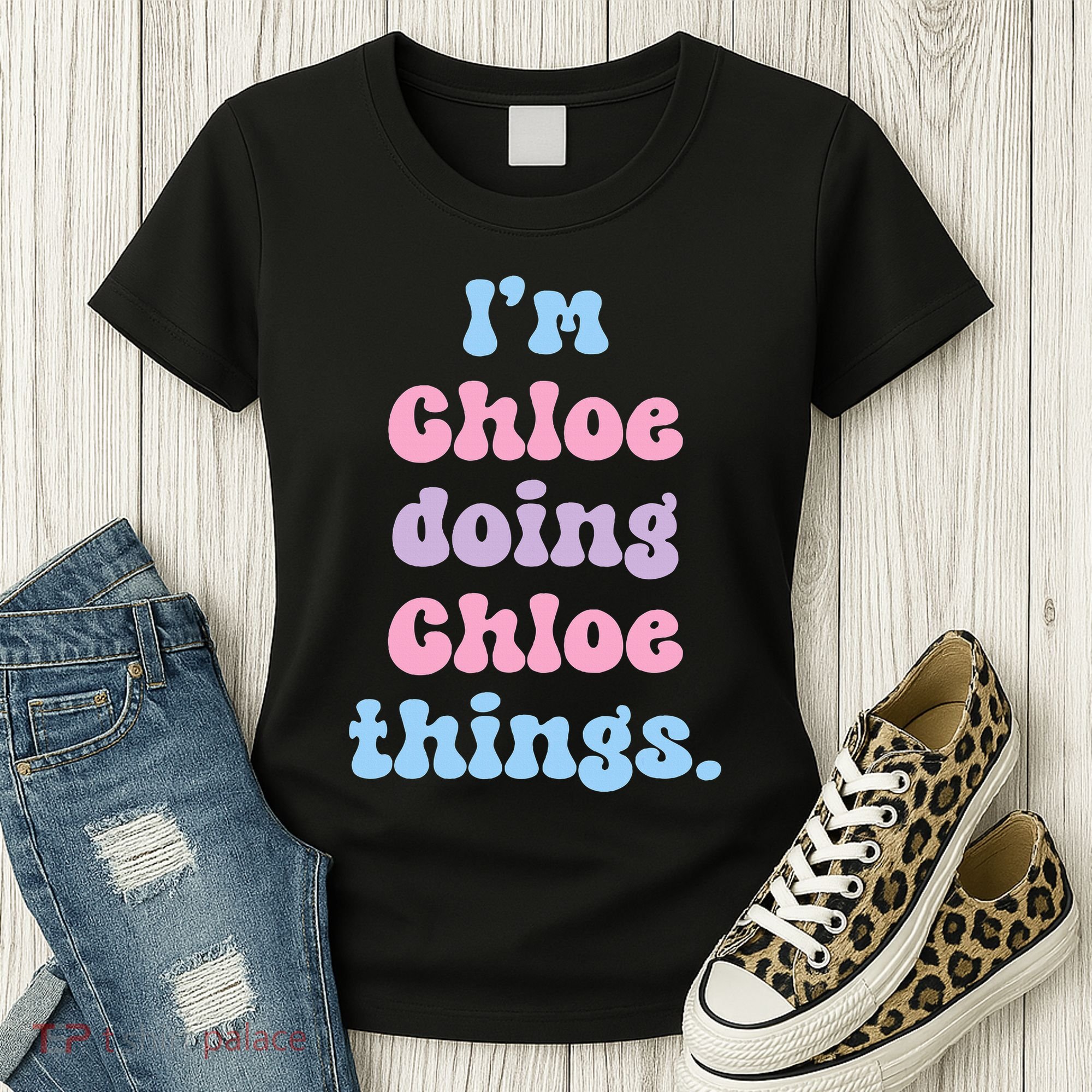 I'm Chloe Doing Chloe Things Funny Name Women's T-Shirt