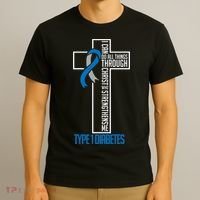 I Can Do Things Jesus Who Strenghtens Me Diabetes Type 1 T-Shirt thumb 3