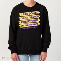 I Can Do All Things Through Christ Who Strengthens Me Women's Sweatshirt thumb 0