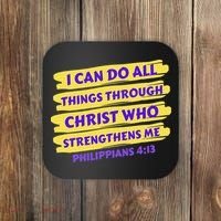 I Can Do All Things Through Christ Who Strengthens Me Coaster thumb 0