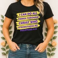 I Can Do All Things Through Christ Who Strengthens Me Women's T-Shirt thumb 2