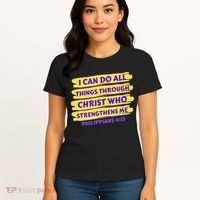 I Can Do All Things Through Christ Who Strengthens Me Women's T-Shirt thumb 4