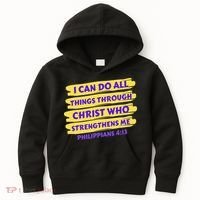 I Can Do All Things Through Christ Who Strengthens Me Kids Hoodie thumb 0