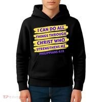 I Can Do All Things Through Christ Who Strengthens Me Kids Hoodie thumb 4