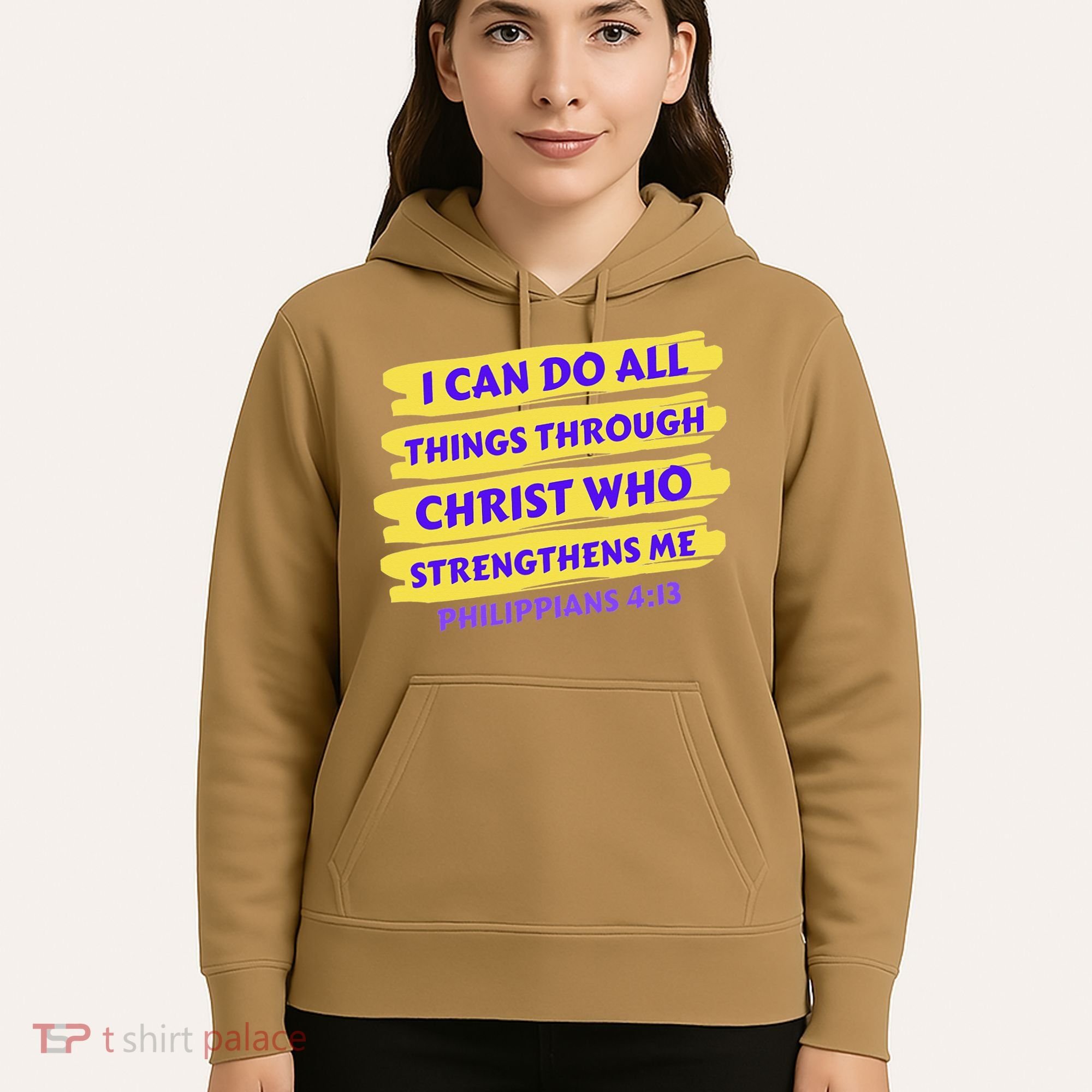 I Can Do All Things Through Christ Who Strengthens Me Hoodie