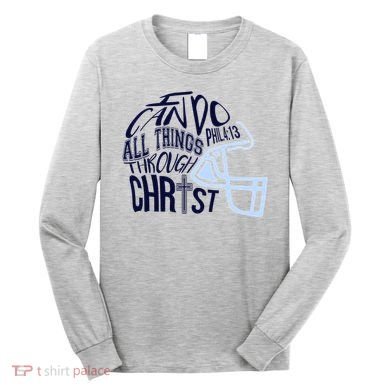 I Can Do All Things Through Christ Football Long Sleeve Shirt