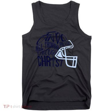 I Can Do All Things Through Christ Football Tank Top