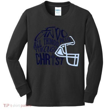 I Can Do All Things Through Christ Football Kids Long Sleeve Shirt