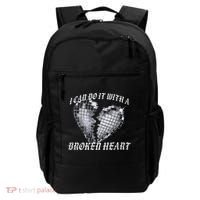 I Can Do It With A Broken Heart Backpack thumb 0