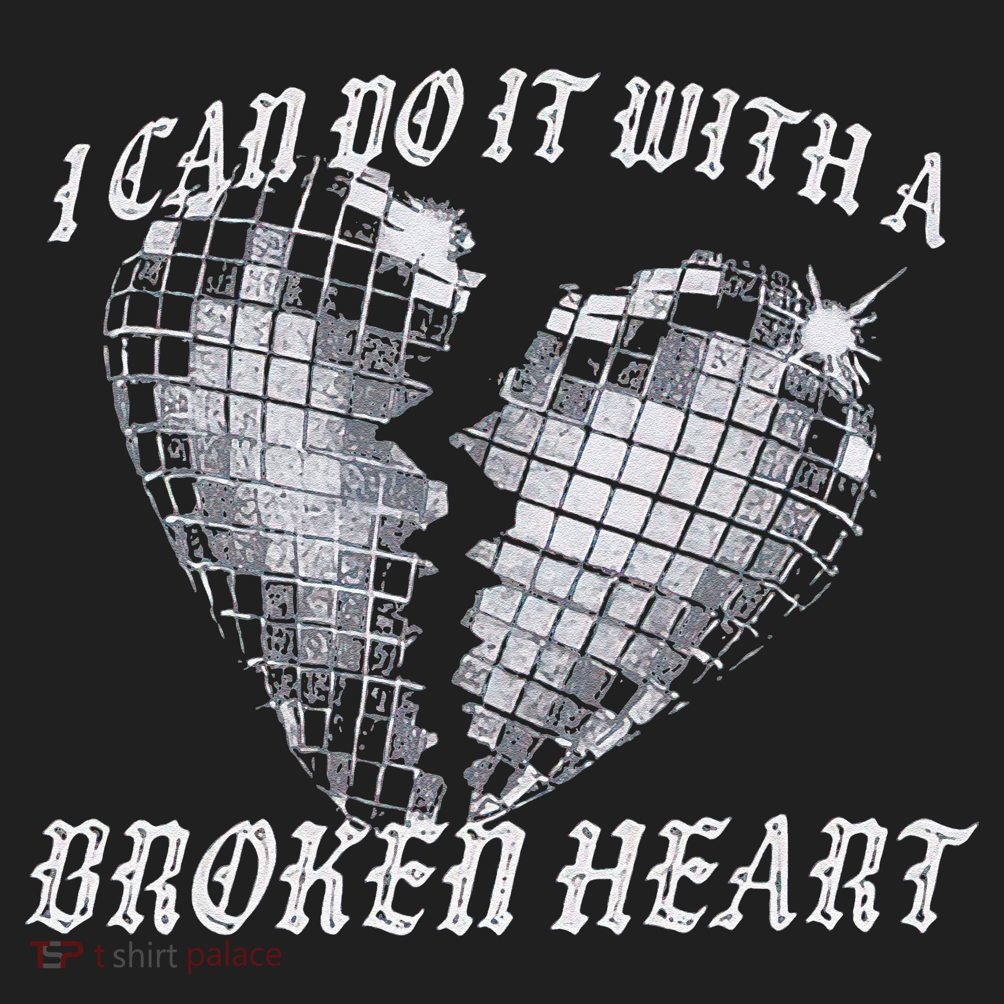 I Can Do It With A Broken Heart Tumbler