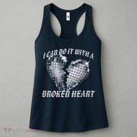 I Can Do It With A Broken Heart Women's Tank Top thumb 3