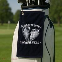 I Can Do It With A Broken Heart Golf Towel thumb 2