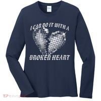 I Can Do It With A Broken Heart Women's Long Sleeve Shirt thumb 0