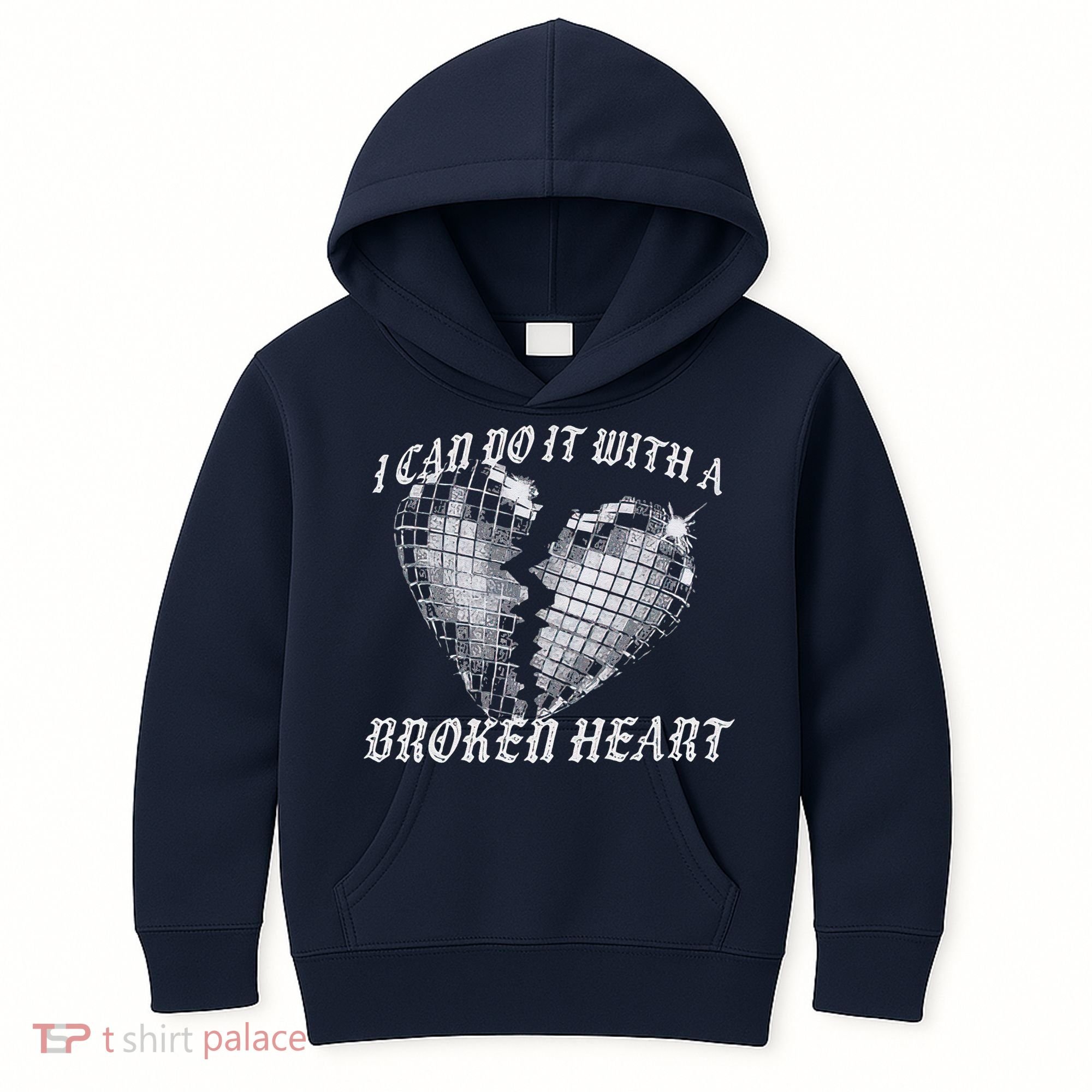 I Can Do It With A Broken Heart Kids Hoodie