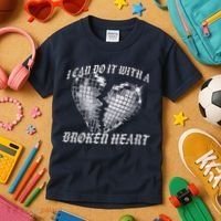 I Can Do It With A Broken Heart Kids T-Shirt thumb 3