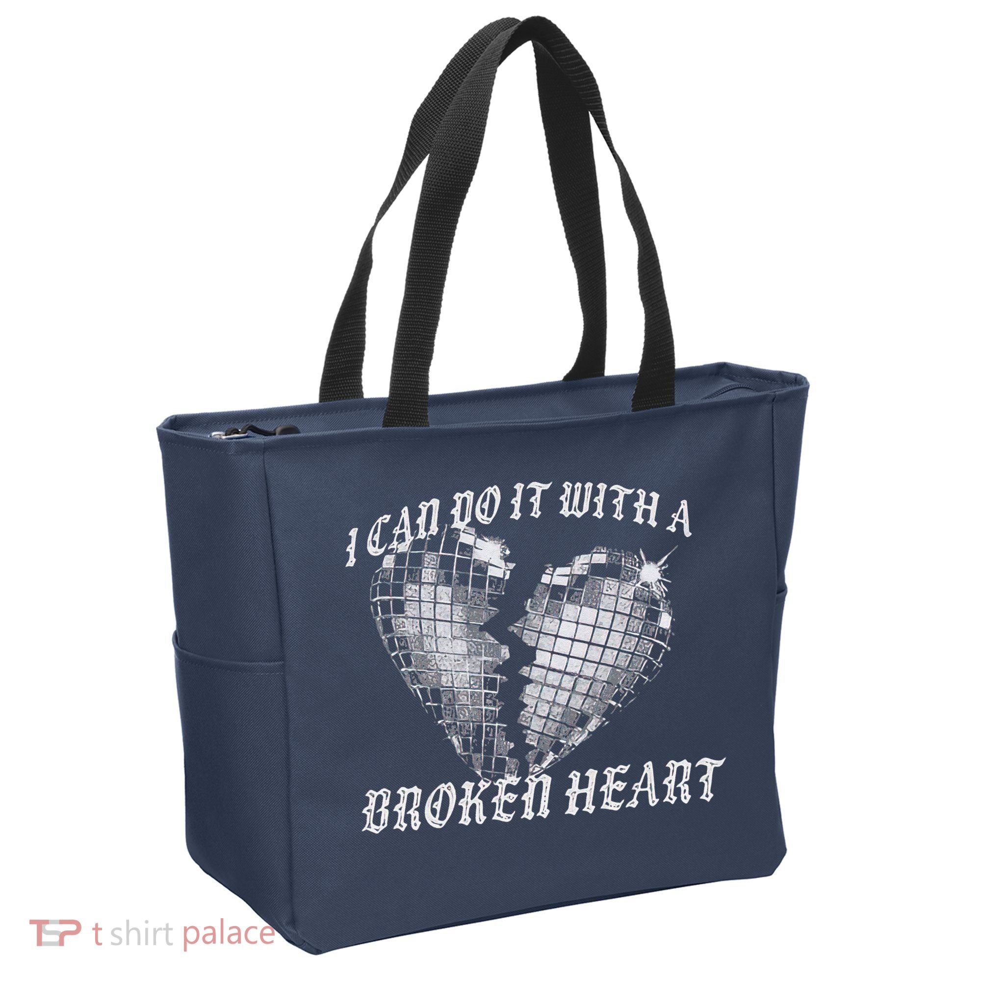 I Can Do It With A Broken Heart Tote Bag