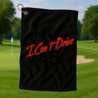 I Can't Drive 55 Distressed Golf Towel thumb 1