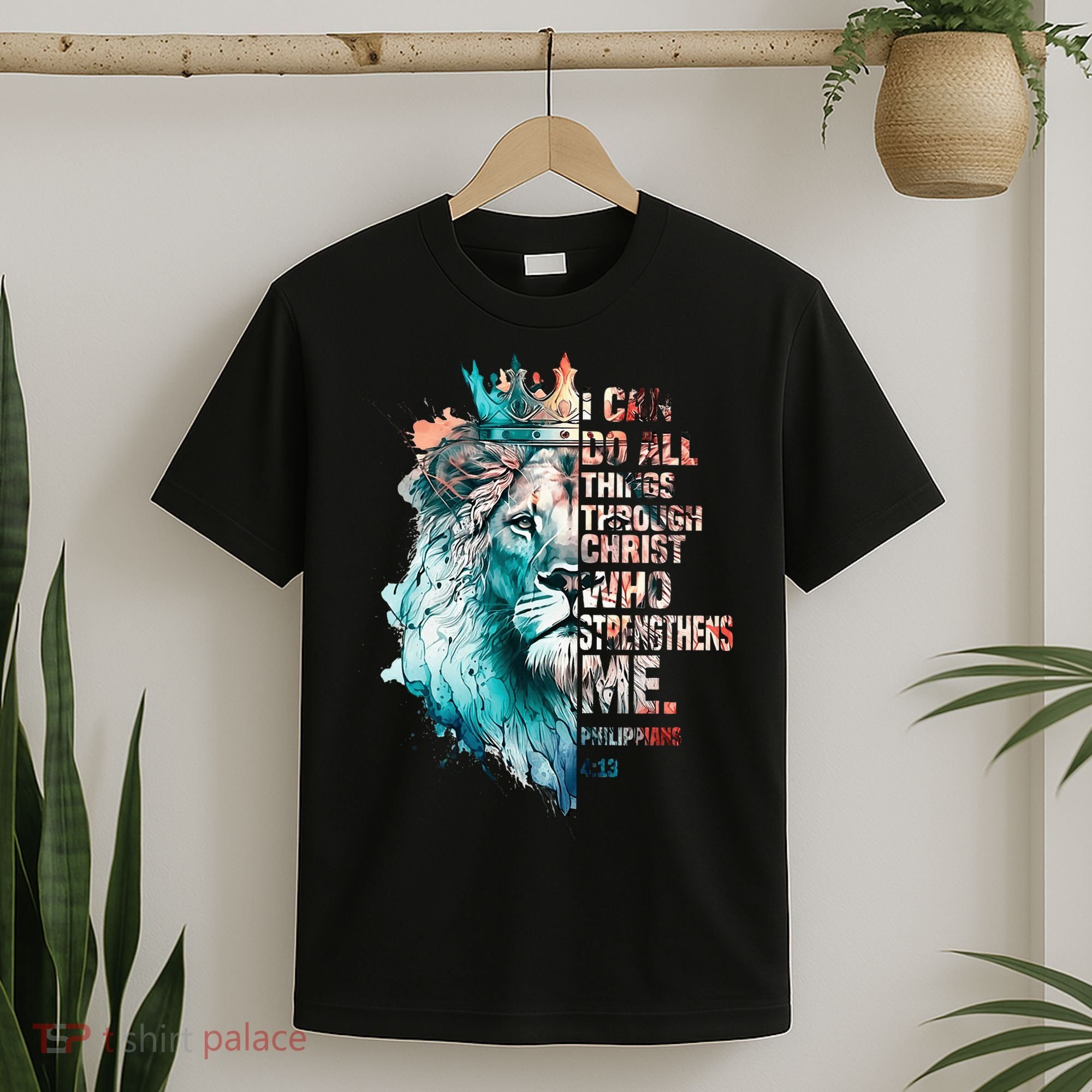 I Can Do All Things Through Christ Lion Faith Christian T-Shirt
