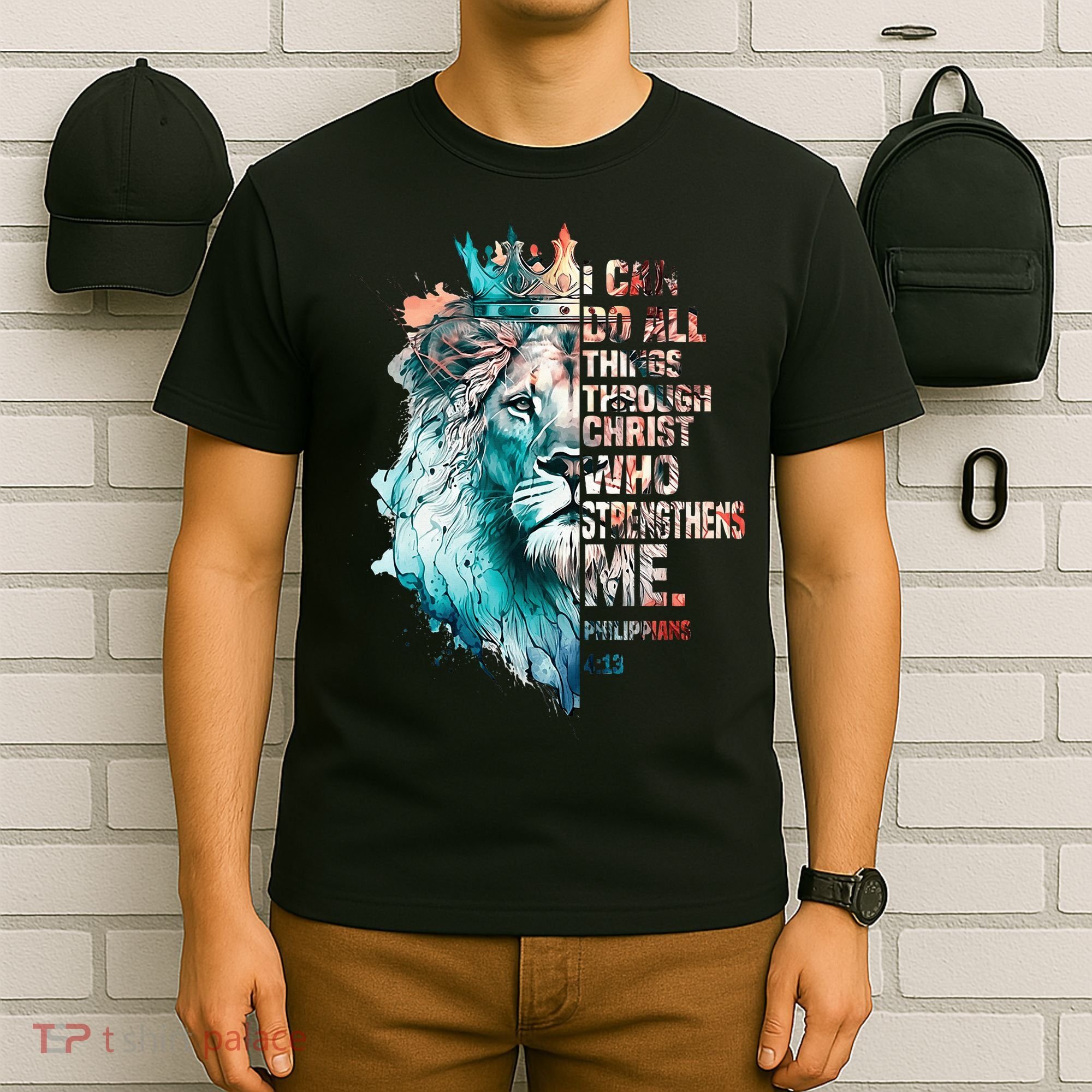 I Can Do All Things Through Christ Lion Faith Christian T-Shirt