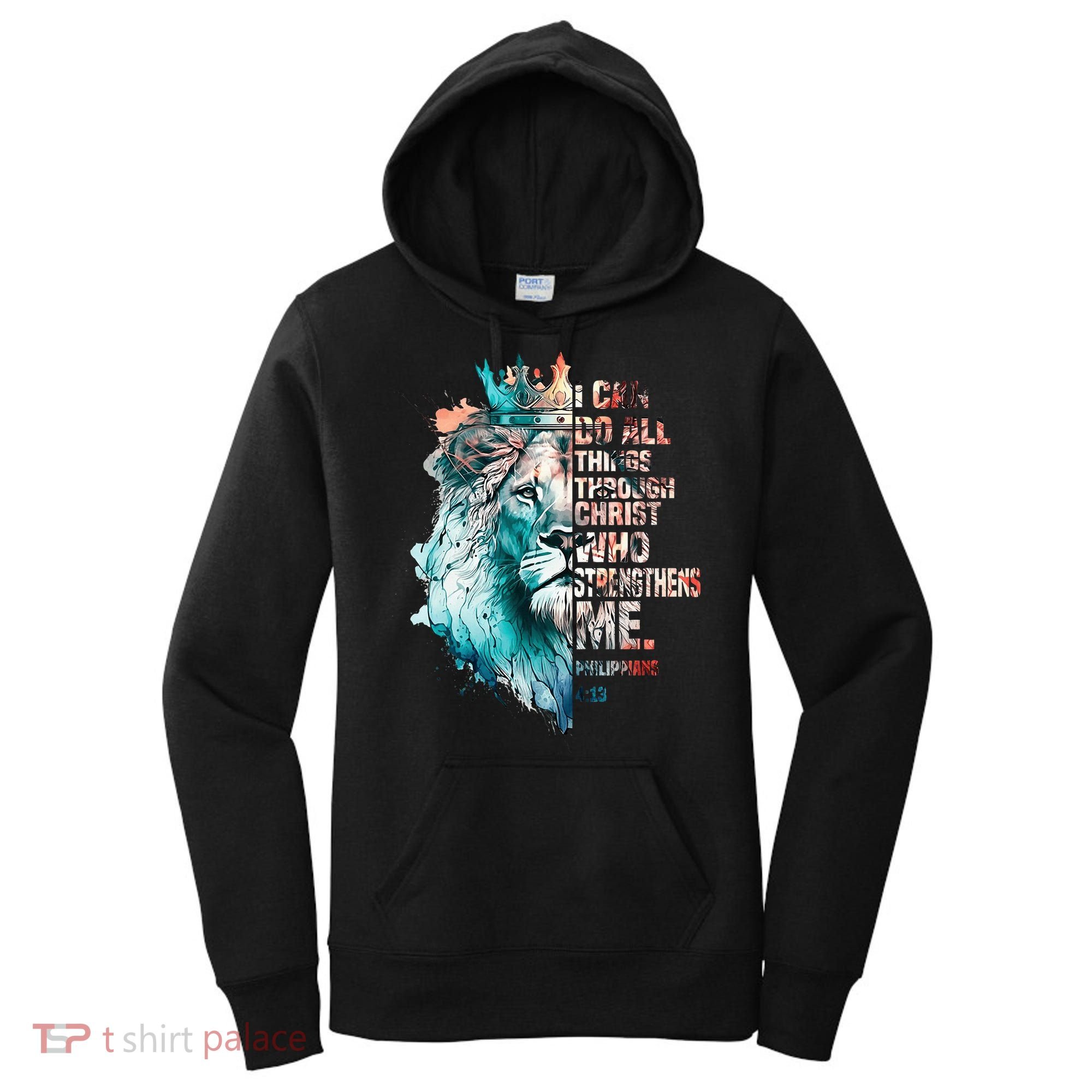 I Can Do All Things Through Christ Lion Faith Christian Women's Hoodie