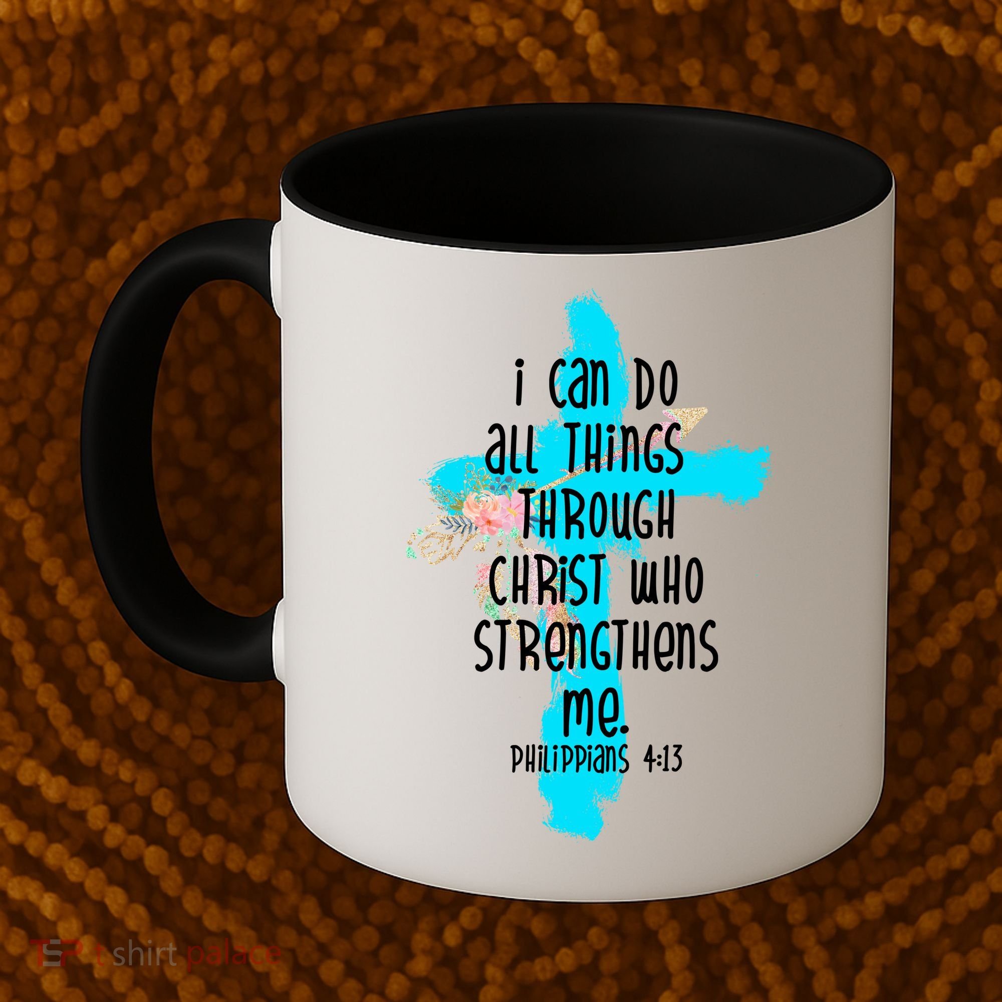 I Can Do All Things Through Christ Philippians 4:13 Bible Verse Coffee Mug