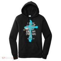 I Can Do All Things Through Christ Philippians 4:13 Bible Verse Women's Hoodie thumb 0