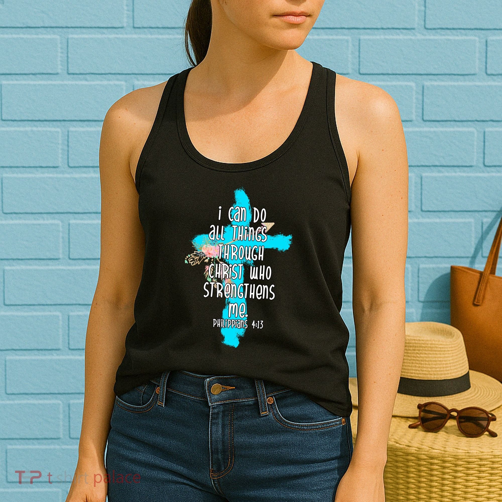 I Can Do All Things Through Christ Philippians 4:13 Bible Verse Women's Tank Top