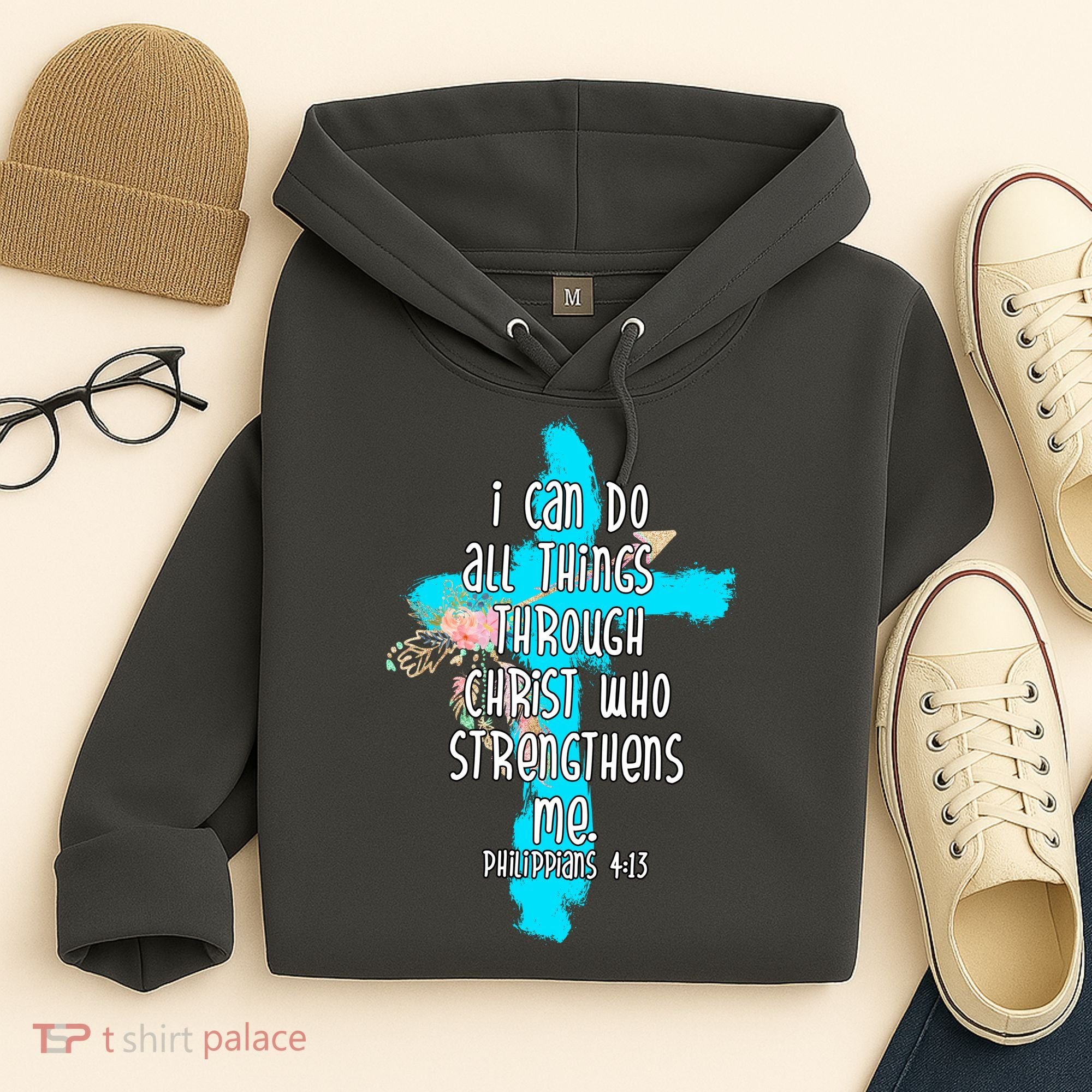 I Can Do All Things Through Christ Philippians 4:13 Bible Verse Hoodie