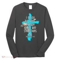 I Can Do All Things Through Christ Philippians 4:13 Bible Verse Long Sleeve Shirt thumb 0