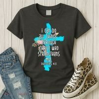 I Can Do All Things Through Christ Philippians 4:13 Bible Verse Women's T-Shirt thumb 3