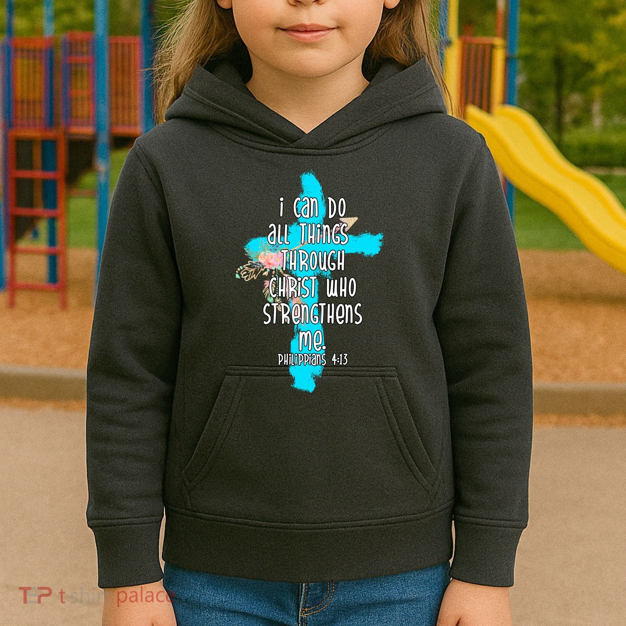 I Can Do All Things Through Christ Philippians 4:13 Bible Verse Kids Hoodie