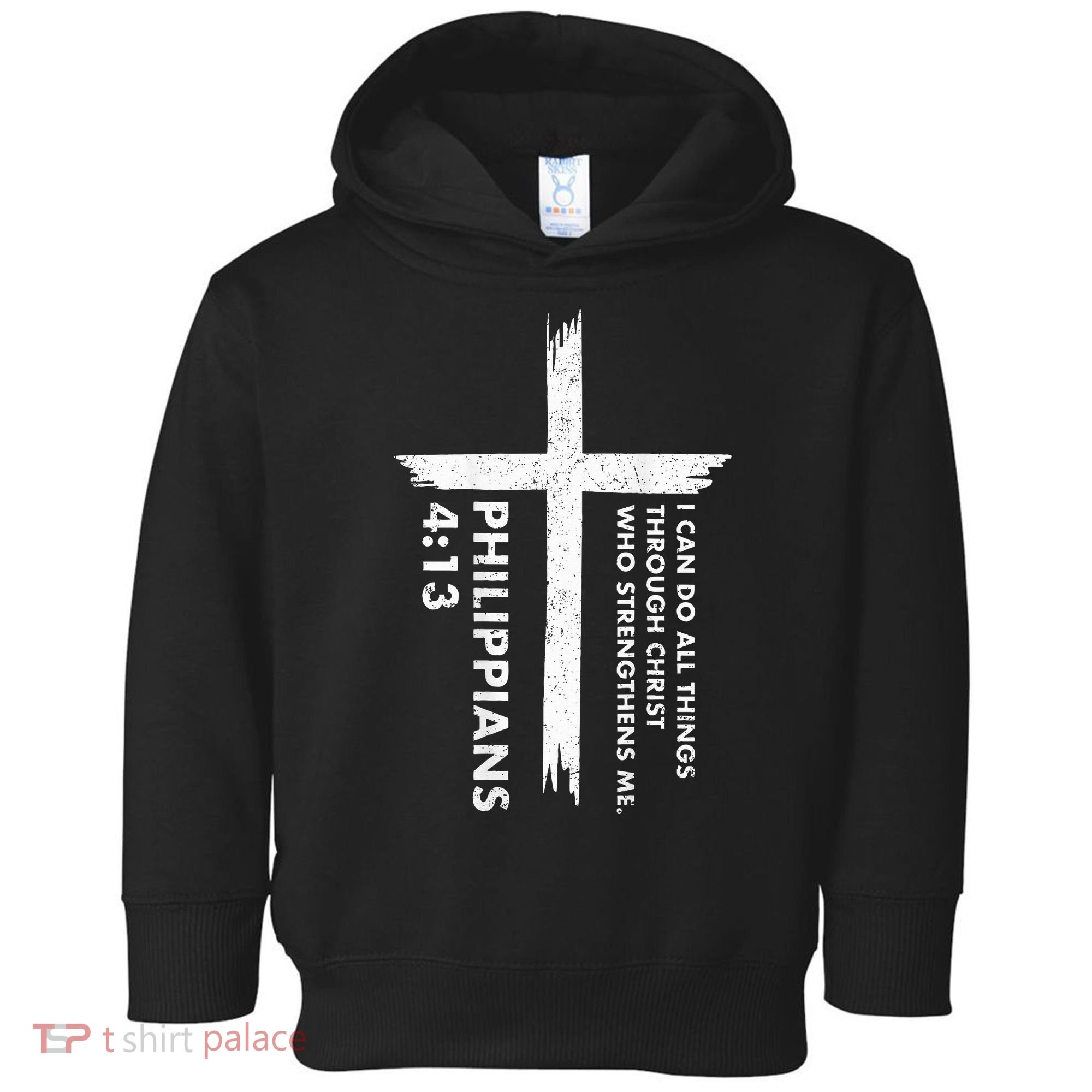 I Can Do All Things Through Christ Front & Back Cross Toddler Hoodie