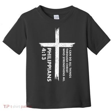 I Can Do All Things Through Christ Front & Back Cross Toddler T-Shirt
