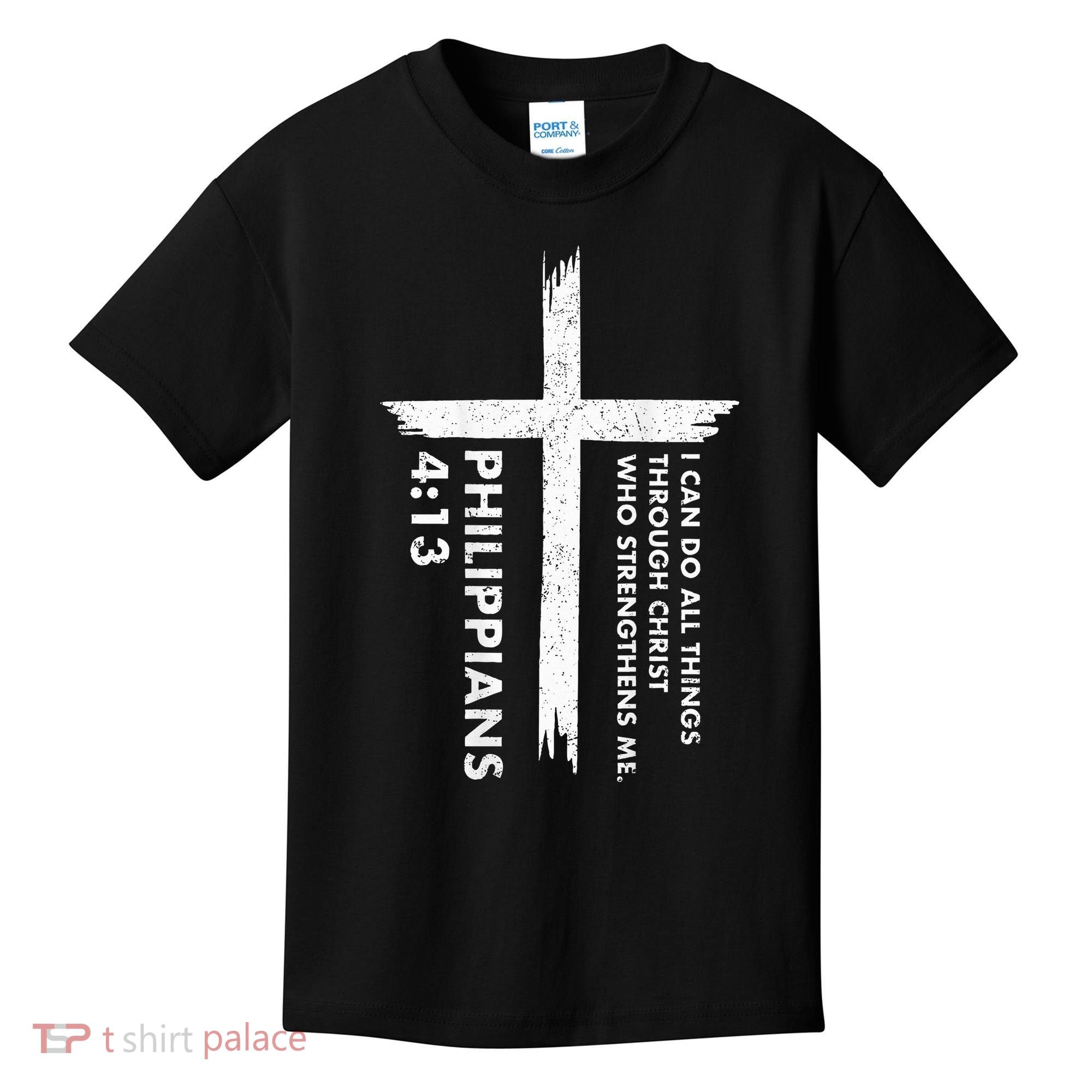 I Can Do All Things Through Christ Front & Back Cross Kids T-Shirt