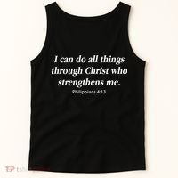 I Can Do All Things Through Christ Who Strengths Me Philippian 4:13 Tank Top thumb 5