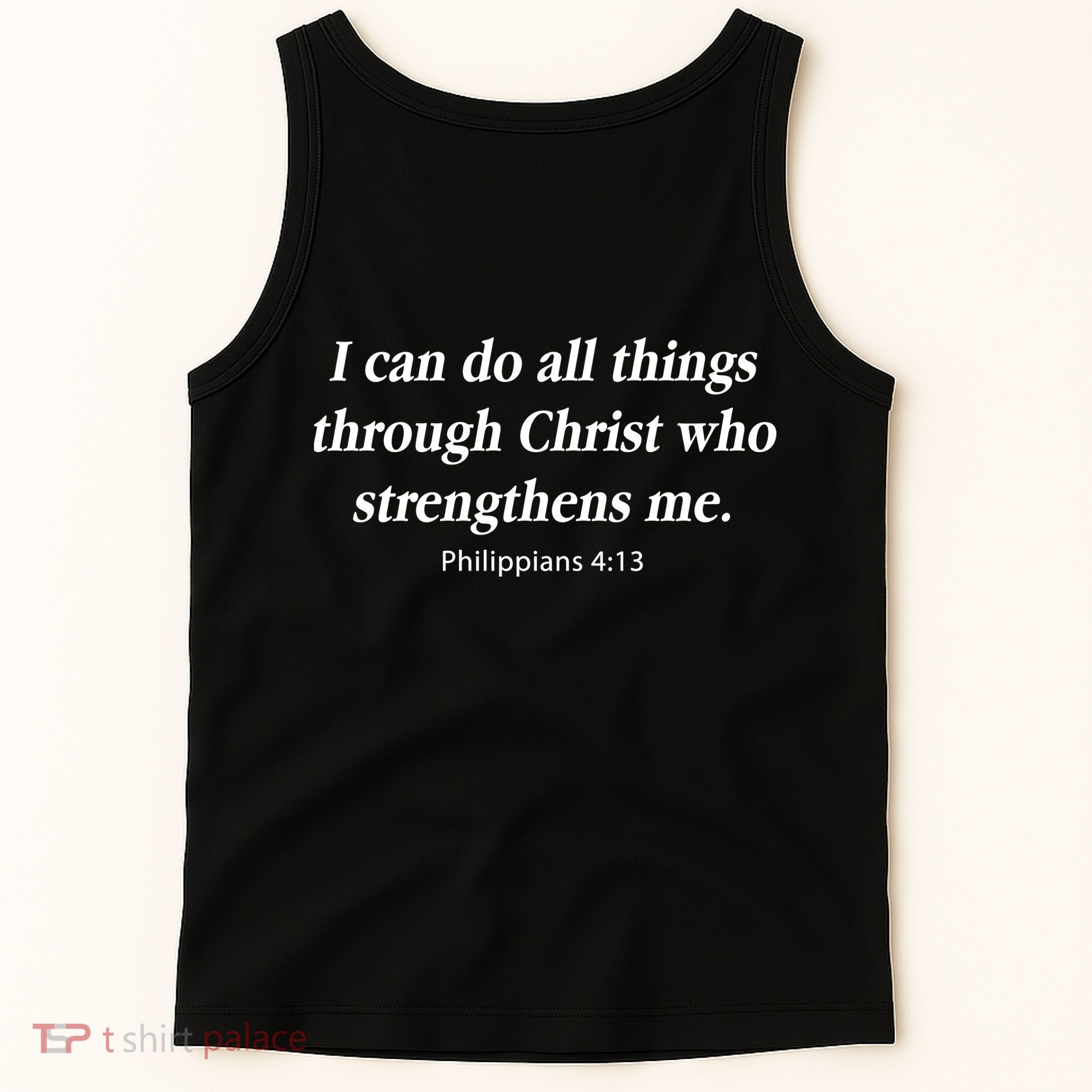 I Can Do All Things Through Christ Who Strengths Me Philippian 4:13 Tank Top