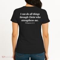 I Can Do All Things Through Christ Who Strengths Me Philippian 4:13 Women's T-Shirt thumb 1