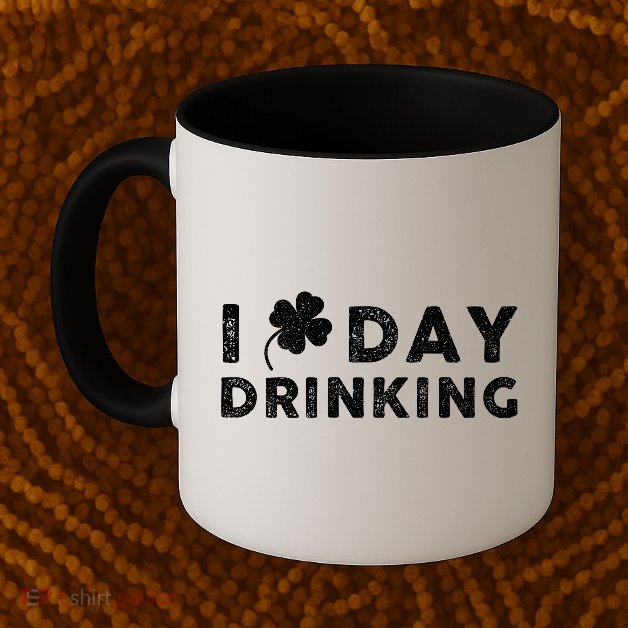 I Clover Day Drinking St Patrick Day Funny Coffee Mug