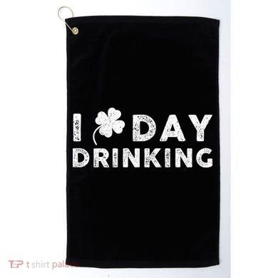 I Clover Day Drinking St Patrick Day Funny Golf Towel