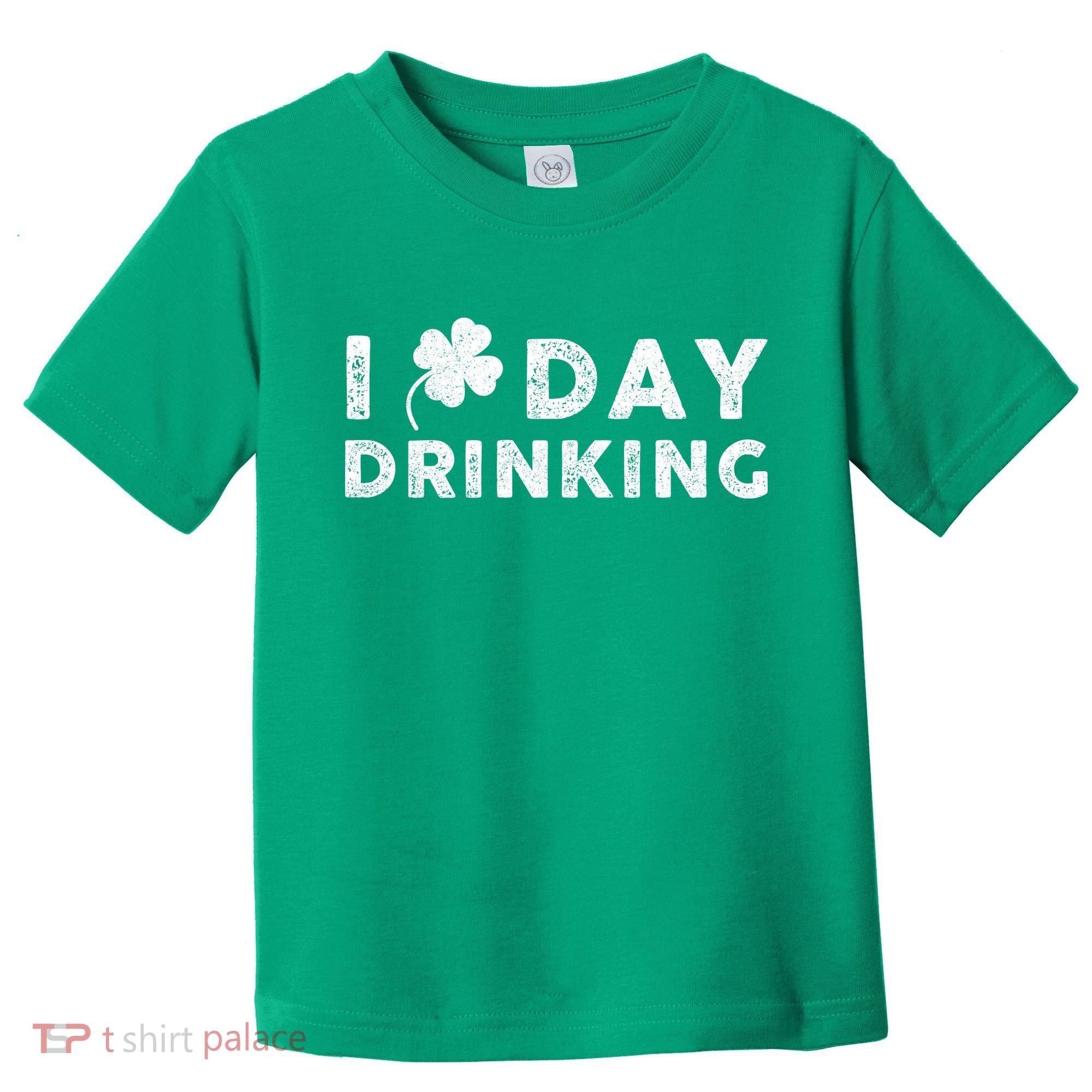 I Clover Day Drinking St Patrick Day Funny Toddler T-Shirt