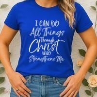 I Can Do All Things Through Christ Who Strengthens Me Funny Gift Women's T-Shirt thumb 2