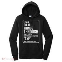I Can Do All Things Through Black People Chanting Aye Ayemen Women's Hoodie thumb 0
