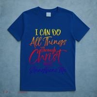 I Can Do All Things Through Christ Who Strengthens Me Gift T-Shirt thumb 5
