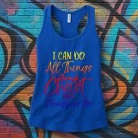 I Can Do All Things Through Christ Who Strengthens Me Gift Women's Tank Top thumb 3