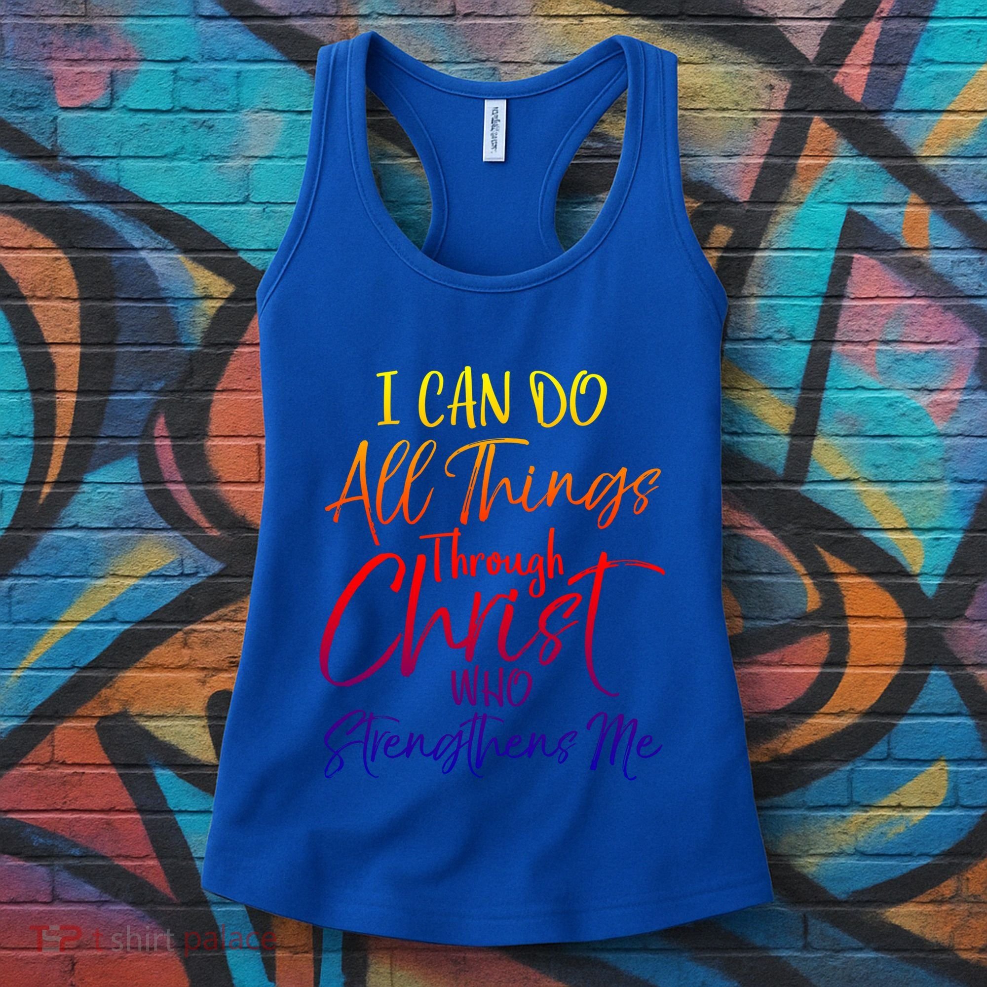 I Can Do All Things Through Christ Who Strengthens Me Gift Women's Tank Top